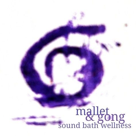 Mallet & Gong Sound Bath Wellness